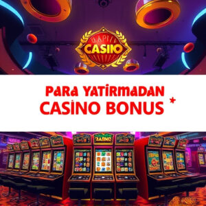 para yatırmadan casino bonusu
